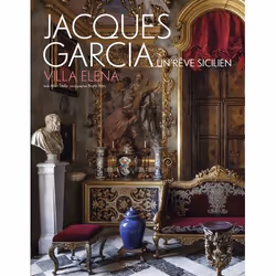 ISBN Jacques Garcia - Villa Elena, Art & design, Couverture rigide, 276 pages