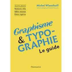 Graphisme et Typographie - Le guide (Broché)