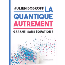 ISBN La quantique autrement, Livre broché, 256 pages