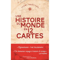 Une histoire du monde en 12 cartes