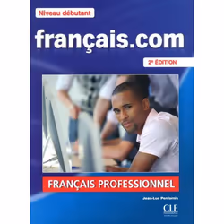 CLE International FRANCAIS.COM EL DEB+DVDROM NE, Français, 159 pages