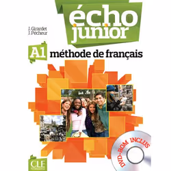 CLE International ECHO JUNIOR A1 ELEVE + DVD ROM, Français, 144 pages
