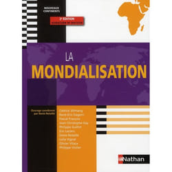 La mondialisation - prépa hec - 1ère année (édition 2010)