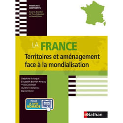 La France - territoires et aménagement face à la mondialisation