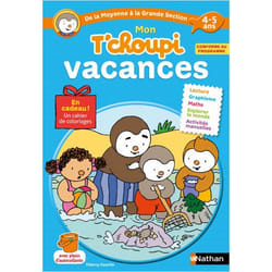 Mon T'choupi vacances de la moyenne à la grande section 4-5 ans (Broché)