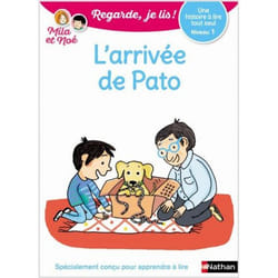 L'arrivée de Pato - Niveau 1 - Regarde je lis ! - Une histoire a lire tout seul (Broché)