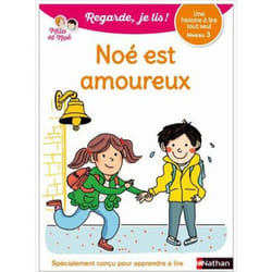 Noé est amoureux - Niveau 2 - Regarde je lis ! Une histoire a lire tout seul (Broché)