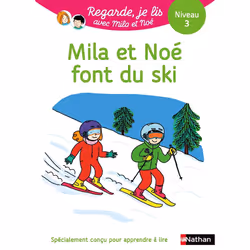 ISBN Une histoire à lire tout seul : Mila et Noé font du ski - Niveau 3 : Le livre de Nathalie Desforges, Eric Battut, Éducat ...