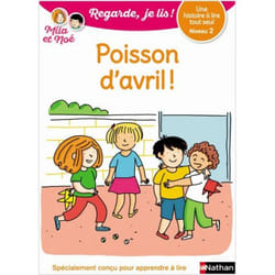 Poisson d'avril - niveau 2 - Regarde Je lis ! Une histoire à lire tout seul (Broché)