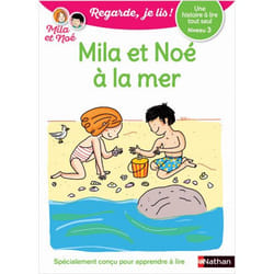 Regarde, je lis ! - Niveau 3 : Mila et Noé à la mer (Broché)
