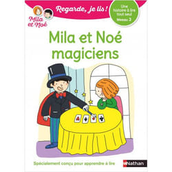 Regarde je lis! Une histoire à lire tout seul - Mila et Noé magiciens - Niveau 3 (Broché)