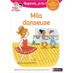 Regarde je lis! Une histoire à lire tout seul - Mila danseuse Niv2 (Broché)