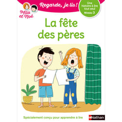 ISBN Regarde je lis ! Une histoire à lire tout seul - La fête des pères Niv3 : Le livre de Éric Battut, Marion Piffaretti