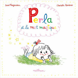 ISBN Perla et le mot magique : Le livre de Susie Morgenstern, Charlotte Roederer