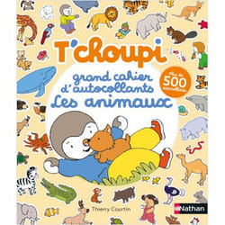 T'choupi - Grand cahier d'autocollants special animaux (Jeunesse)