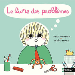 ISBN Le livre des problèmes et des solutions ! : Le livre de Astrid Desbordes, Pauline Martin