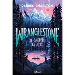 ISBN Wranglestone, ici s'achève la lutte : Le livre de Darren Charlton