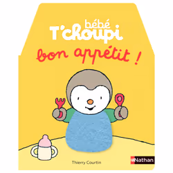 ISBN Bébé T'choupi à table - Bon appétit : Le livre de Thierry Courtin, 10 pages