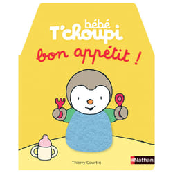 ISBN Bébé T'choupi à table - Bon appétit : Le livre de Thierry Courtin
