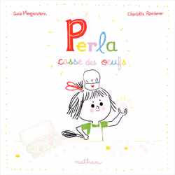 ISBN Perla casse des oeufs : Le livre de Susie Morgenstern, Charlotte Roederer, 32 pages