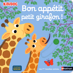ISBN Bon appétit, petit girafon ! : Le livre de Nathalie Choux, 10 pages