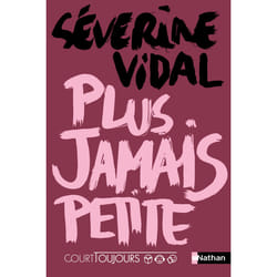 ISBN Court toujours : Plus jamais petite : Le livre de Séverine Vidal