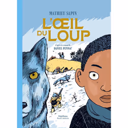 ISBN L'oeil du loup : Le livre de Mathieu Sapin, Daniel Pennac, Humoristique, 80 pages