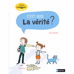 ISBN C'est quoi la vérité ? : Le livre de Oscar Brenifier, Cécile Jugla, Zelda Zonk, 95 pages