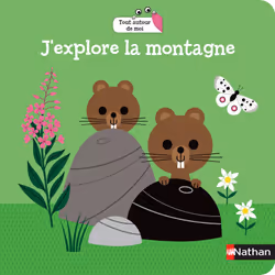 ISBN Tout autour de moi : J'explore la montagne : Le livre de Gwé, 12 pages