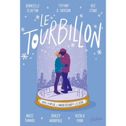 ISBN Le tourbillon : Le livre de Dhonielle Clayton, Tiffany D. Jackson, Nic Stone, Angie Thomas, Ashley Woodfolk, Nicola Yoon