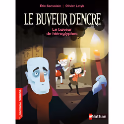 ISBN Le Buveur d'encre : Le buveur de hiéroglyphes : Le livre de Éric Sanvoisin, Olivier Latyk, 40 pages