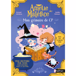 ISBN Amélie Maléfice : Mon grimoire de CP : Le livre de Arnaud Alméras, Gaëlle Duhazé, 158 pages