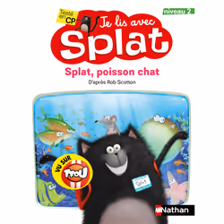ISBN Je lis avec Splat: Splat, poisson-chat - Niveau 2 : Le livre de Rob Scotton, 40 pages