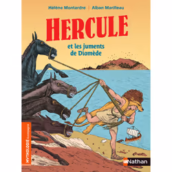 ISBN Hercule et les juments de Diomède : Le livre de Hélène Montardre, Alban Marilleau, Roman, 44 pages