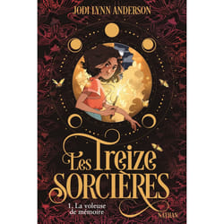 ISBN Les treize sorcières, T1 : La Voleuse de Mémoire : Le livre de Jodi Lynn Anderson