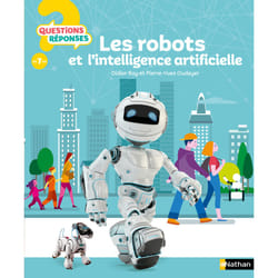 ISBN Les robots et l'intelligence artificielle : Le livre de Pierre-Yves Oudeyer, Didier Roy, Laurent Bazart