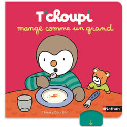 ISBN T'choupi mange comme un grand : Le livre de Thierry Courtin