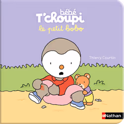 ISBN Bébé T'choupi: Le petit bobo : Le livre de Thierry Courtin, 10 pages