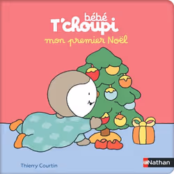 ISBN Bébé T'choupi: Mon premier Noël : Le livre de Thierry Courtin, 18 pages
