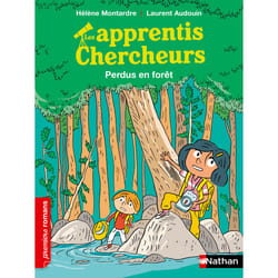 ISBN Les Apprentis chercheurs : Perdus dans la forêt : Le livre de Hélène Montardre, Laurent Audouin