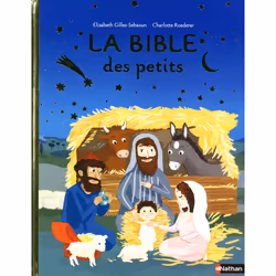 ISBN La Bible des petits : Le livre de Élisabeth Gilles-Sebaoun, Charlotte Roederer, 96 pages