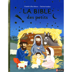 ISBN La Bible des petits : Le livre de Élisabeth Gilles-Sebaoun, Charlotte Roederer
