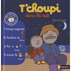 Éditions Nathan N06 - T'CHOUPI DANS LA NUIT, Français