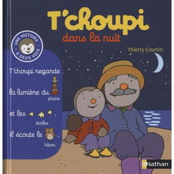 Éditions Nathan N06 - T'CHOUPI DANS LA NUIT livre Français
