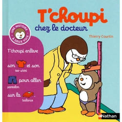 Éditions Nathan N13 - T'CHOUPI CHEZ LE DOCTEUR livre Français