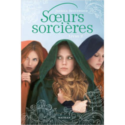 Soeurs Sorcières: Livre 2