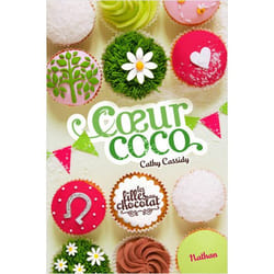 Les Filles au chocolat 4: Coeur coco (Jeunesse)