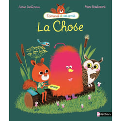 ISBN La chose : Le livre de Astrid Desbordes, Marc Boutavant