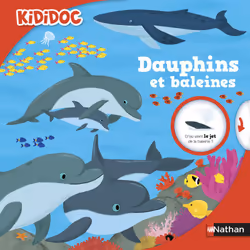 ISBN Dauphins et baleines : Le livre de Sylvie Baussier, Nathalie Choux, Élise Toublanc, 32 pages