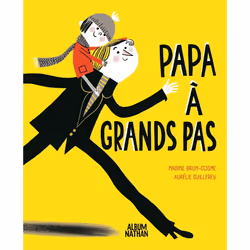 ISBN Papa à grands pas : Le livre de Nadine Brun-Cosme, Aurélie Guillerey, 32 pages